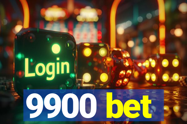 9900 bet